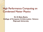 High Performance Computing on Condensed Matter Physics