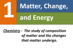Chapter 1 Matter, Energy, and Change
