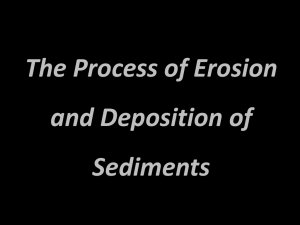 The Process of Erosion and Deposition of Sediments Power Point