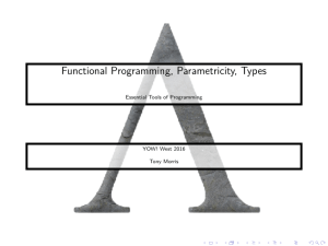 Functional Programming, Parametricity, Types