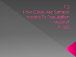 7.2 How Close Are Sample Means To Population Means? P. 322