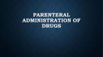 parenteral administration of drugs