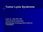 Tumor Lysis Syndrome - AACN - American Association of Critical