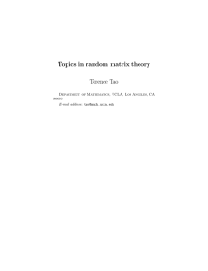 Topics in random matrix theory Terence Tao - Terry Tao