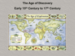 The Age of Discovery Early 15th Century to 17th Century