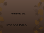 Romantic Era.