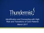 Identification and Connecting with High Risk and Transitions of Care