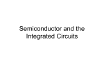 Semiconductor and the Integrated Circuits