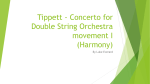 Tippett - Concerto for Double String Orchestra movement I (Harmony)