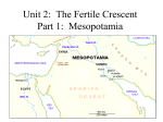 Unit 2: The Fertile Crescent Part 1: Mesopotamia