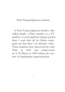 Pisot-Vijayaraghavan numbers A Pisot
