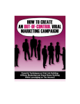 How to Create an Out-Of-Control Viral Marketing Campaign