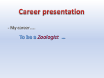 To be a Zoologist