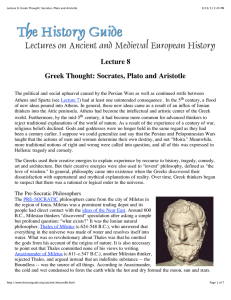 Lecture 8: Greek Thought: Socrates, Plato and Aristotle