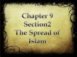 Chapter 9 Section2 The Spread of Islam
