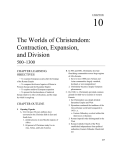 chapter 10 • the worlds of christendom: contraction, expansion, and