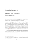 Notes for Lecture 8 Intrinsic and Extrinsic Semiconductors