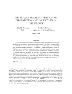 Physicians Treating Physicians: Information and Incentives in