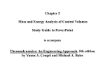 Chapter 5: Mass and Energy Analysis of Control Volumes