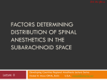 Factors Determining Distribution of Spinal Anesthetics in the