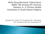 Multi drug Resistant Tuberculosis (MDR-TB)