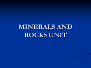 UNIT 3 MINERALS, ROCKS, AND RESOURCES