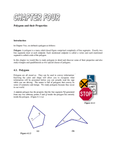 Polygons and their Properties 4.1. Polygons
