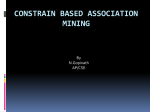 Constrain Based Association Mining