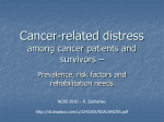 Cancer-related distress among cancer patients and survivors –