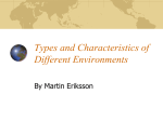 Types and Characteristics of Different Environments