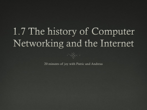 1.7 The history of Computer Networking and the Internet