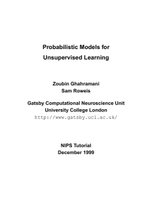 Probabilistic Models for Unsupervised Learning