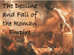 The Decline and Fall of the Roman Empire