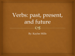 Verbs: past, present, and future