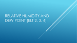 Relative humidity and dew point