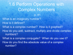 1.6 Perform Operations with Complex Numbers