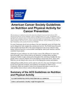 American Cancer Society Guidelines on Nutrition and Physical