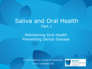Saliva and Oral Health - British Society of Dental Hygiene and Therapy
