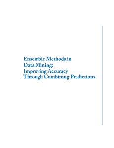 Ensemble Methods in Data Mining: Improving Accuracy