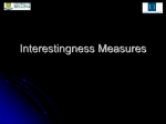 Interestingness Measures - University of Regina