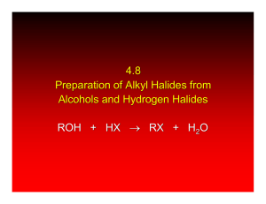 4.8 Preparation of Alkyl Halides from Alcohols and Hydrogen