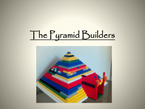 The Pyramid Builders