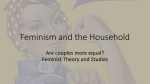 Feminism and the Household