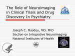 The Role of Neuroimaging in Clinical Trials and Drug Discovery In