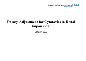 Dosage Adjustment for Cytotoxics in Renal Impairment