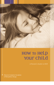 How to Help Your Child: A Parent`s Guide to OCD