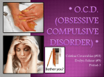 O.C.D. (Obsessive Compulsive Disorder)