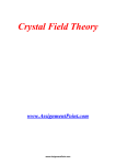 Crystal Field Theory www.AssignmentPoint.com Crystal Field