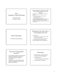 P416 Comparative Animal Physiology What is Physiology