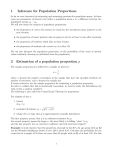 1 Inference for Population Proportions 2 Estimation of a population